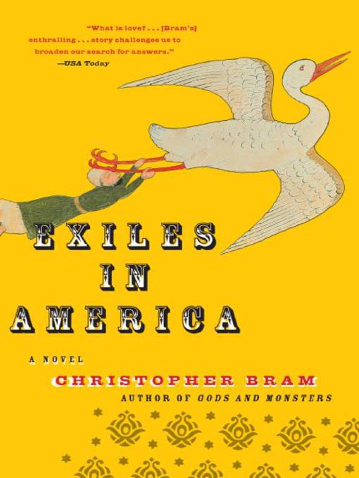 Title details for Exiles in America by Christopher Bram - Available